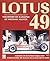 Lotus 49 - The Story of a Legend by Michael   Oliver