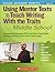 Using Mentor Texts to Teach Writing With the Traits by Ruth Culham