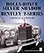 Rolls-Royce Silver Shadow Bentley T-Series Camargue & Corniche by Malcolm Bobbitt