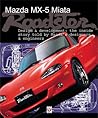 Mazda MX-5 Miata Roadster: Design & Development : The Inside Story Told by Mazda's Designers & Engineers