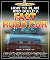 How To Plan & Build A Fast Road Car (SpeedPro Series) How To Plan & Build A Fast Road Car (SpeedPro Series)