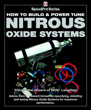 The Nitrous Oxide High-Performance Manual: How to Specify, Install and Optimize a Nitrous Oxide System for High-Performance (Paperback)