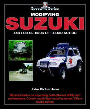 How To Modify Suzuki 4x4: For Serious Off-Road Action (SpeedPro)