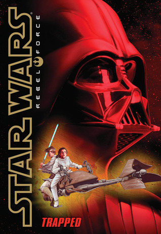 Trapped (Star Wars: Rebel Force #5)