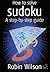 How to Solve Sudoku: A Step-by-Step Guide