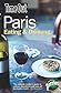Time Out Paris Eating & Drinking by Time Out Guides