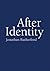 After Identity