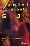 Goja: An Autobiographical Myth