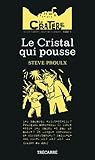 Le cristal qui po...