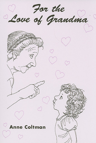 For the Love of Grandma