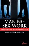 Making Sex Work: A Failed Experiment with Legalised Prostitution