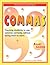 Commas: Teaching Students to Use Commas Correctly, Without Boring Them to Tears (Teaching the Boring Stuff Series)