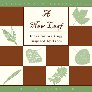 A New Leaf: Ideas for Writing Inspired by Trees