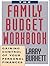 The Family Budget Workbook: Gaining Control of Your Personal Finances