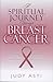 A Spiritual Journey Through Breast Cancer