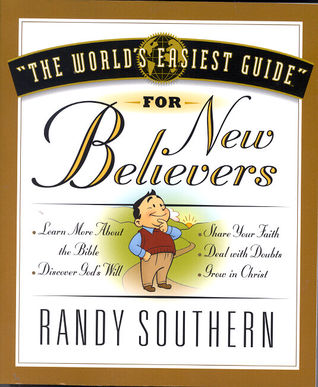 The World's Easiest Guide For New Believers (Paperback)