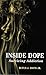 Inside Dope: Surviving Addiction