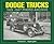 Dodge Trucks 1929-1947 Photo Archive by H. Applegate