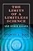 The Limits of a Limitless S...