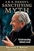 J. R. R. Tolkien's Sanctifying Myth by Bradley J. Birzer