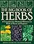 The Big Book of Herbs: A Comprehensive Illustrated Reference to Herbs of Flavor and Fragrance