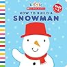 How to Build a Snowman (Little Scholastic)