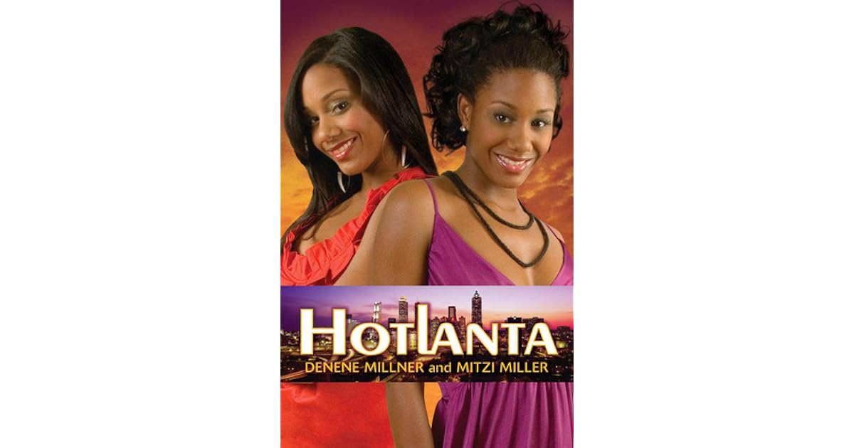Hotlanta Hotlanta 1 By Denene Millner