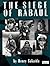 The Siege of Rabaul by Henry Sakaida