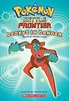 Deoxys In Danger (Pokemon: Battle Frontier #4)