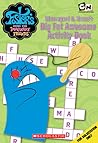 Blooregard Q. Kazoo's Big Fat Awesome Activity Book (Foster's Home For Imaginary Friends)