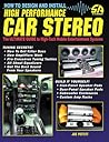 How to Design and Install High-Performance Car Stereo How to Design and Install High-Performance Car Stereo
