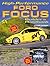 High-Performance Ford Focus Builder's Handbook by Richard Holdener