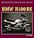 Bmw R100Rs (Motorcycle Collector Series)