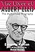 The Lives Of Albert Ellis: The Authorized Biography