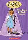 Trivia Queen, 3rd Grade Supreme (Ruby and the Booker Boys, #2)