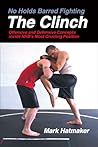 The Clinch (No Holds Barred Fighting)