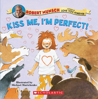 Kiss Me, I'm Perfect! (Paperback)