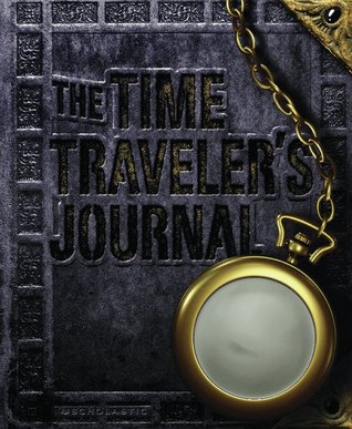 The Time Traveler's Journal (Hardcover book-plus product)