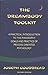 The Dreambody Toolkit: A Practical Introduction to the Philosophy, Goals, and Practice of Process-Oriented Psychology