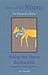 Riding the Horse Backwards: Process Work in Theory and Practice (Foundation series)