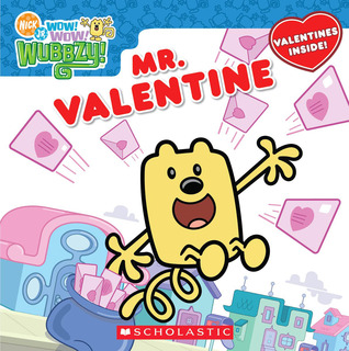 Wow! Wow! Wubbzy!: Mr. Valentine