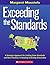 Exceeding The Standards: A Strategic Approach for Linking State Standards and Best Practices in Reading & Writing Instruction