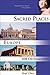Sacred Places Europe: 108 Destinations (1) (Sacred Places: 108 Destinations series)