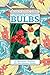 Summer-Blooming Bulbs: 60 S...