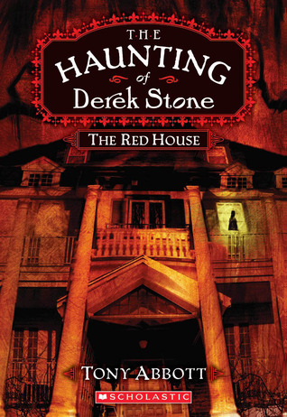 The Red House (The Haunting of Derek Stone, #3)