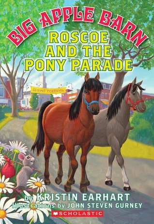 Roscoe and The Pony Parade (Big Apple Barn, #6)