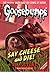 Say Cheese and Die! by R.L. Stine