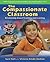 The Compassionate Classroom...