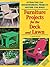 Furniture Projects for the Deck & Lawn: Attractive 2X4 Woodworking Projects Anyone Can Build (Fox Chapel Publishing)