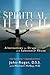 Spiritual High: Alternatives to Drugs and Substance Abuse